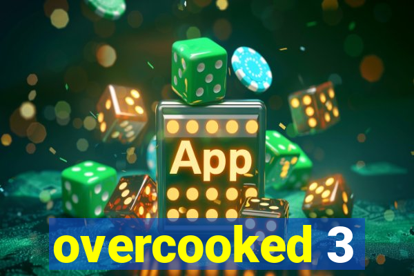 overcooked 3